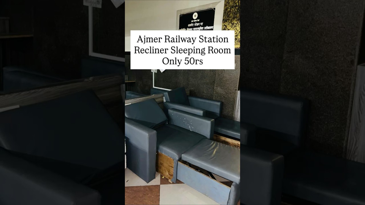 “Budget Stay at Ajmer Railway Station! 💤 Recliner Sleeping Room for Just ₹50 😱✨