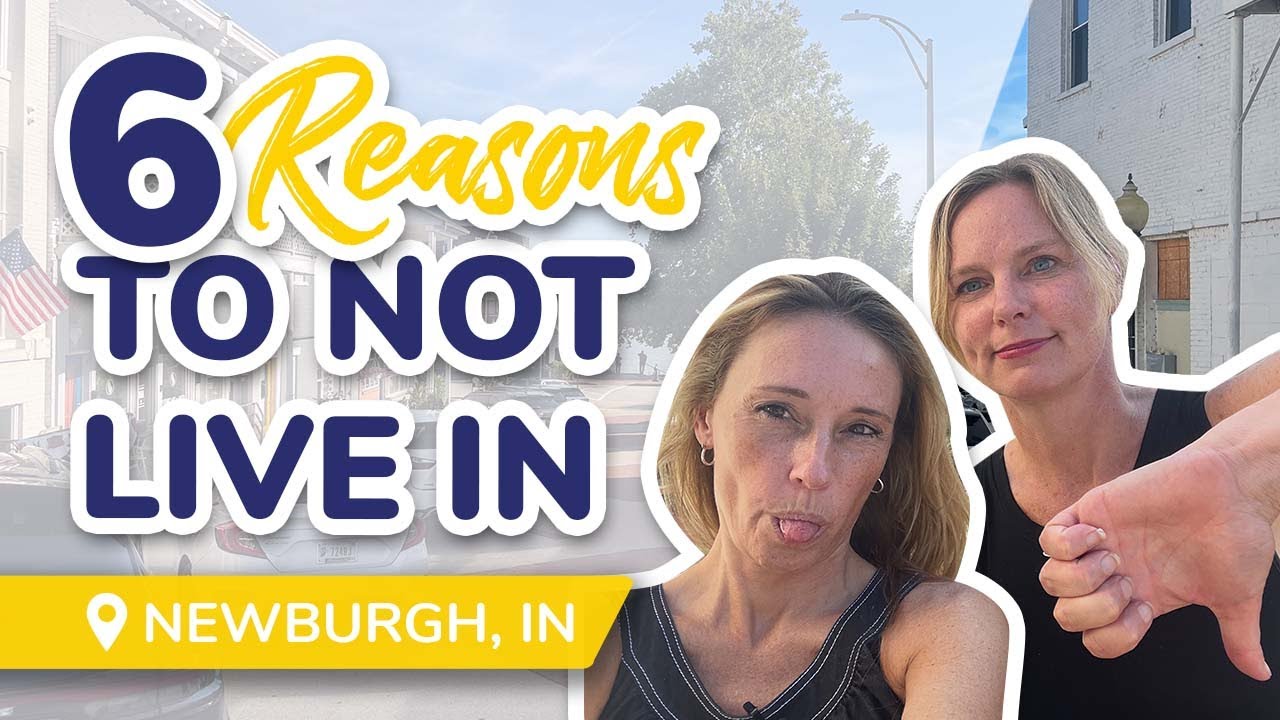 6 Reasons Not to Move to Newburgh Indiana