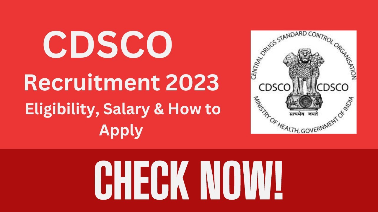 CDSCO Recruitment 2023:  Eligibility, Salary & How to Apply #recuitment #governmentjobs