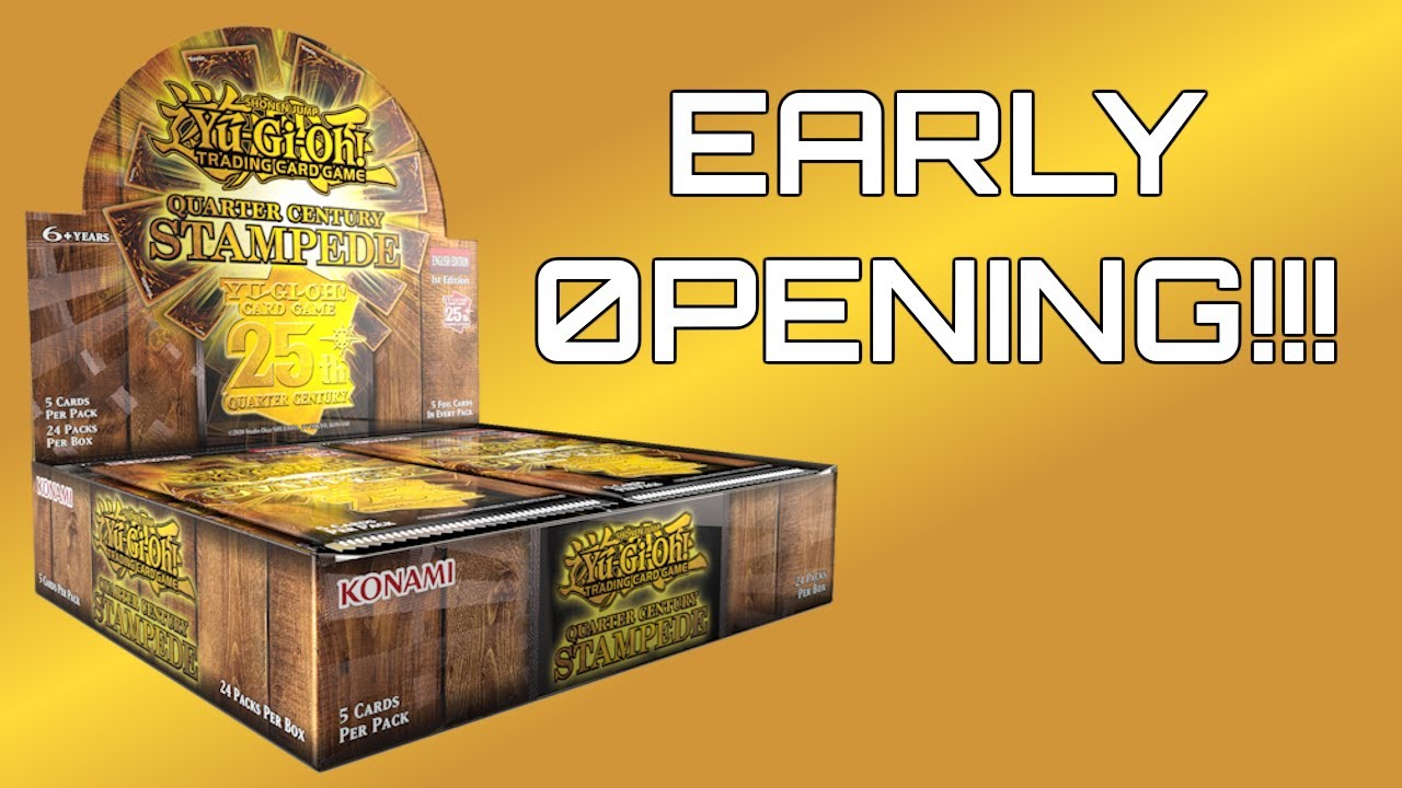 Yu-Gi-Oh! TCG Quarter Century Stampede - EARLY OPENING!!!
