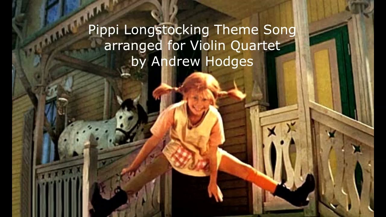Pippi Longstocking Theme Song for Violin Quartet by Andrew Hodges