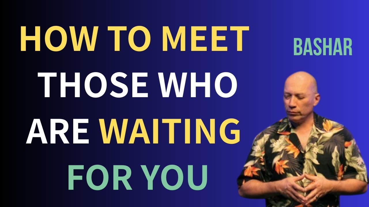 How to meet those who are waiting for you /BASHAR