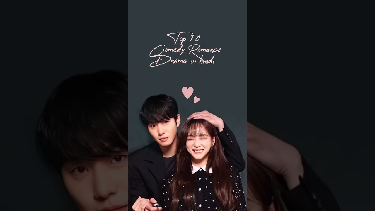 Top 10 comedy Romance drama in hindi dubbed ll Korean drama #bts #xinkpop #cdrama #music #kdrama