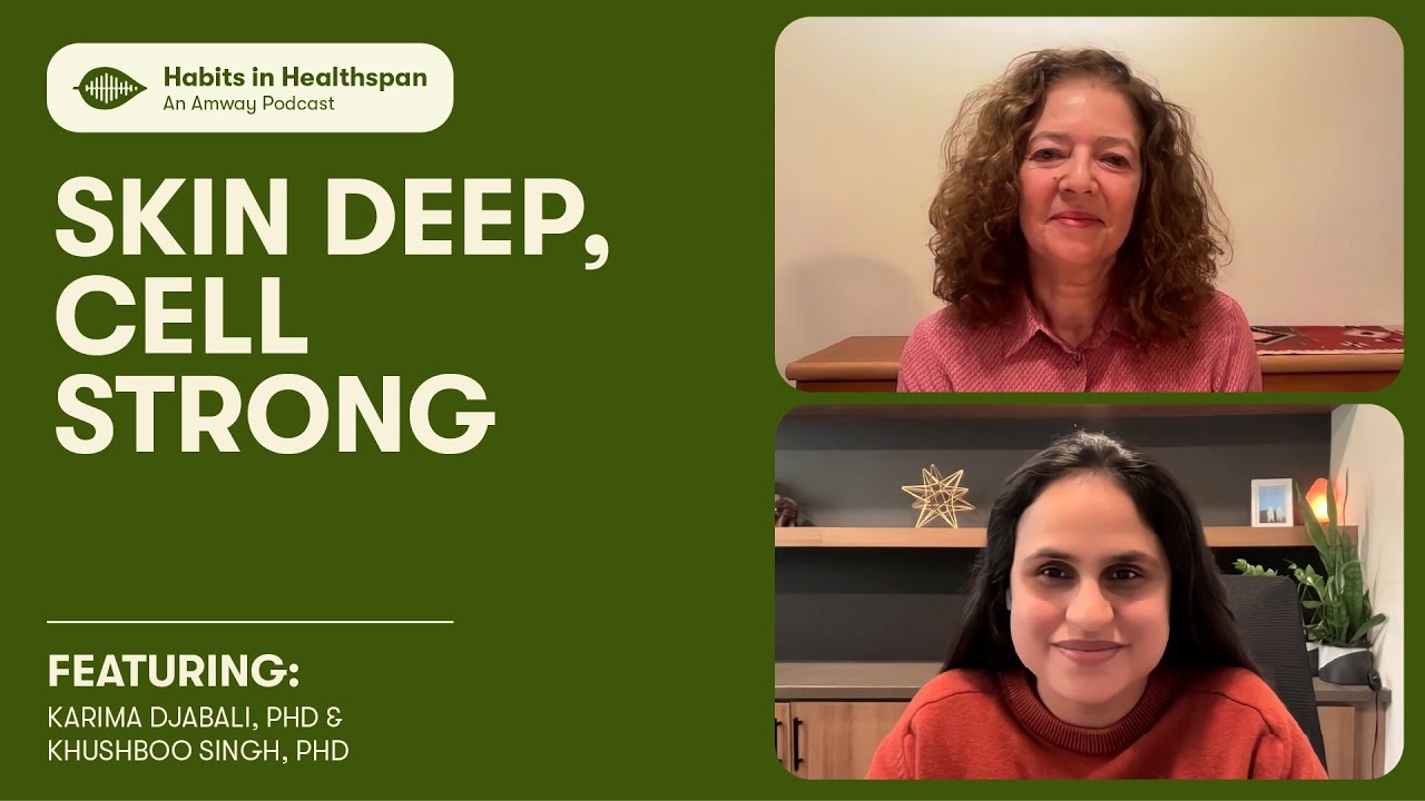 Skin Deep, Cell Strong: How our cells impact our skin&rsquo;s health with Dr. Singh & Dr. Djabali