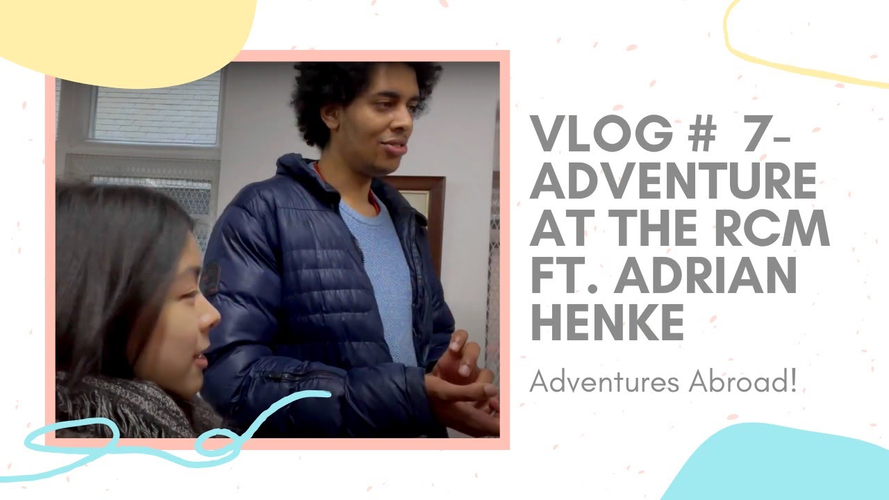 Vlog #7 | Touring the Royal College of Music