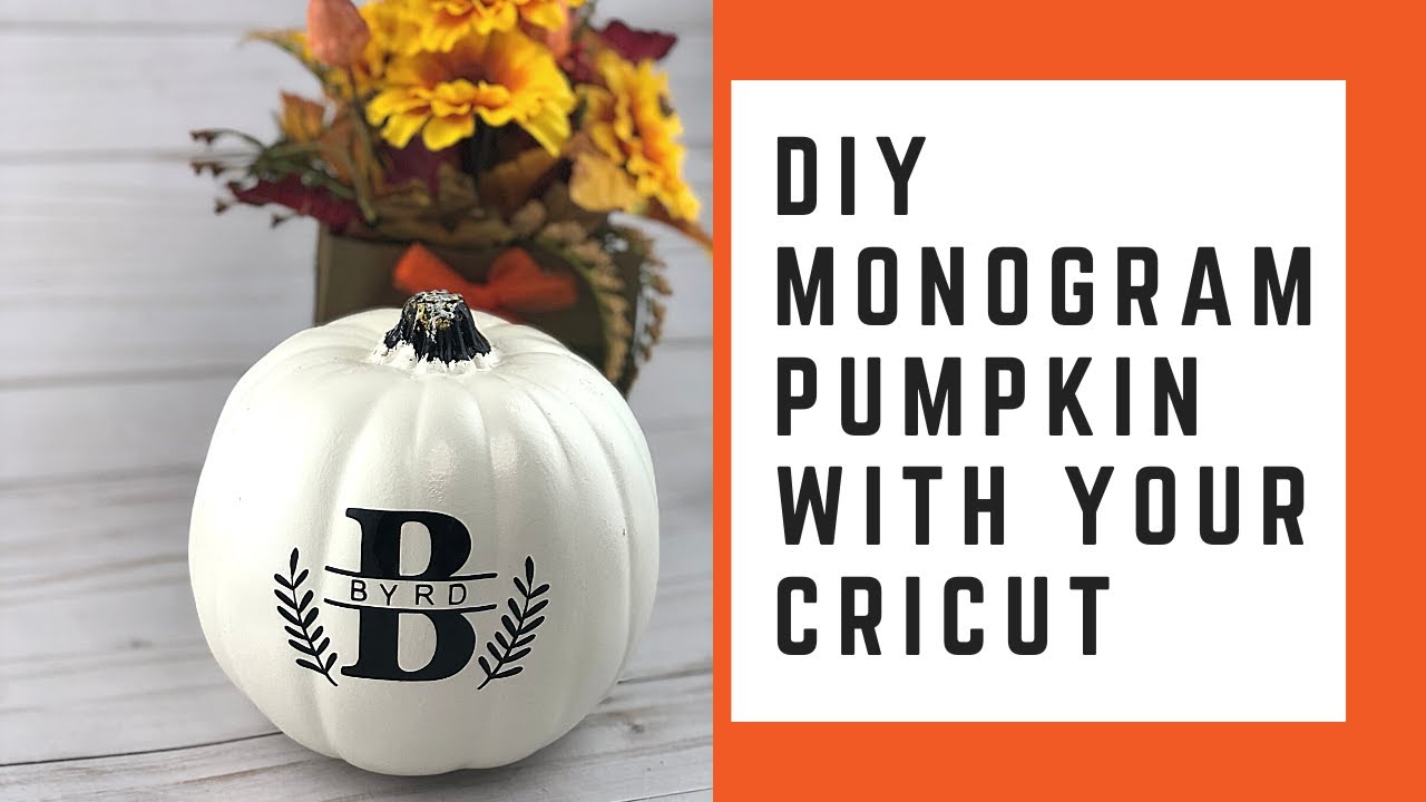 Split Monogram Pumpkin | DIY Monogram Pumpkin With Your Cricut Machine