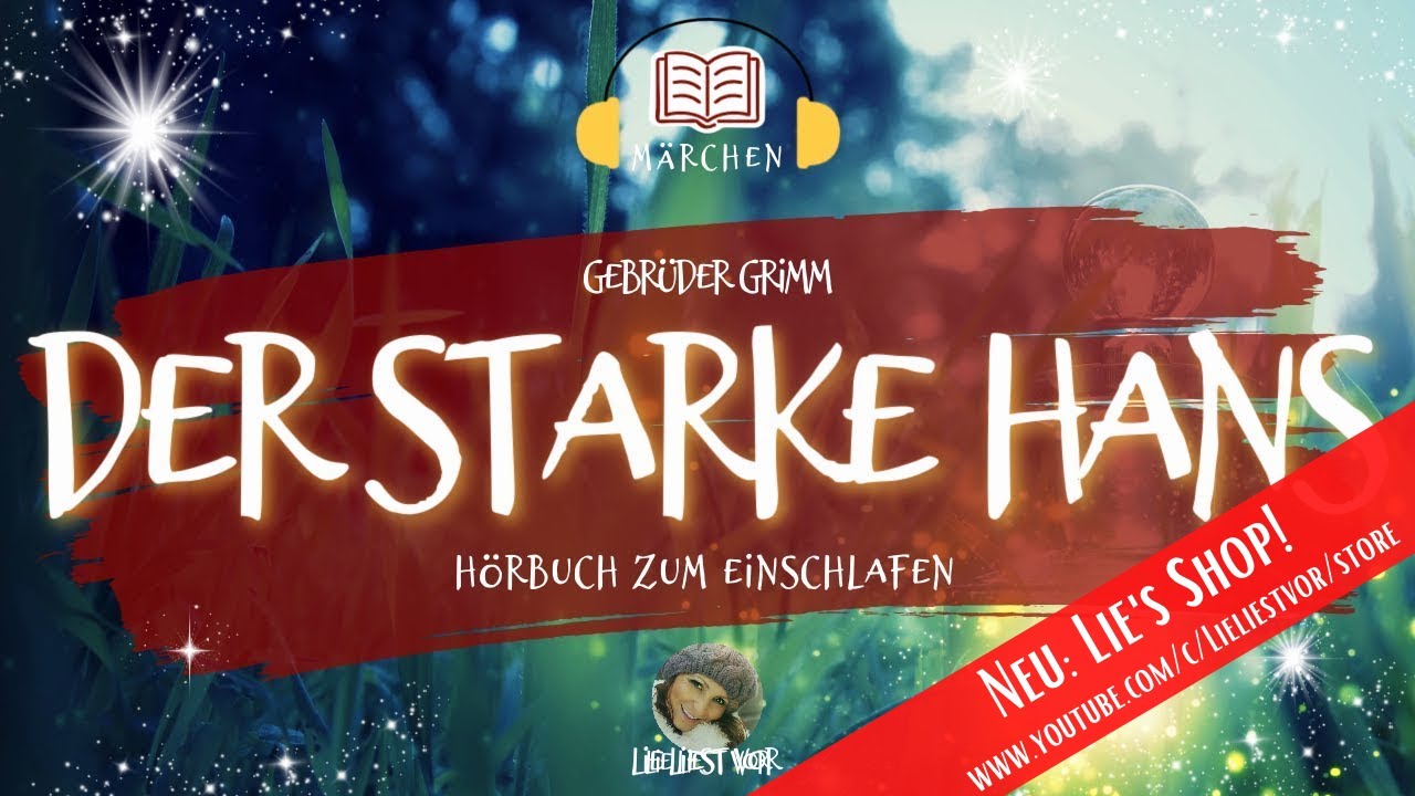 Der starke Hans: Märchen Hörbuch der Brüder Grimm zum Einschlafen