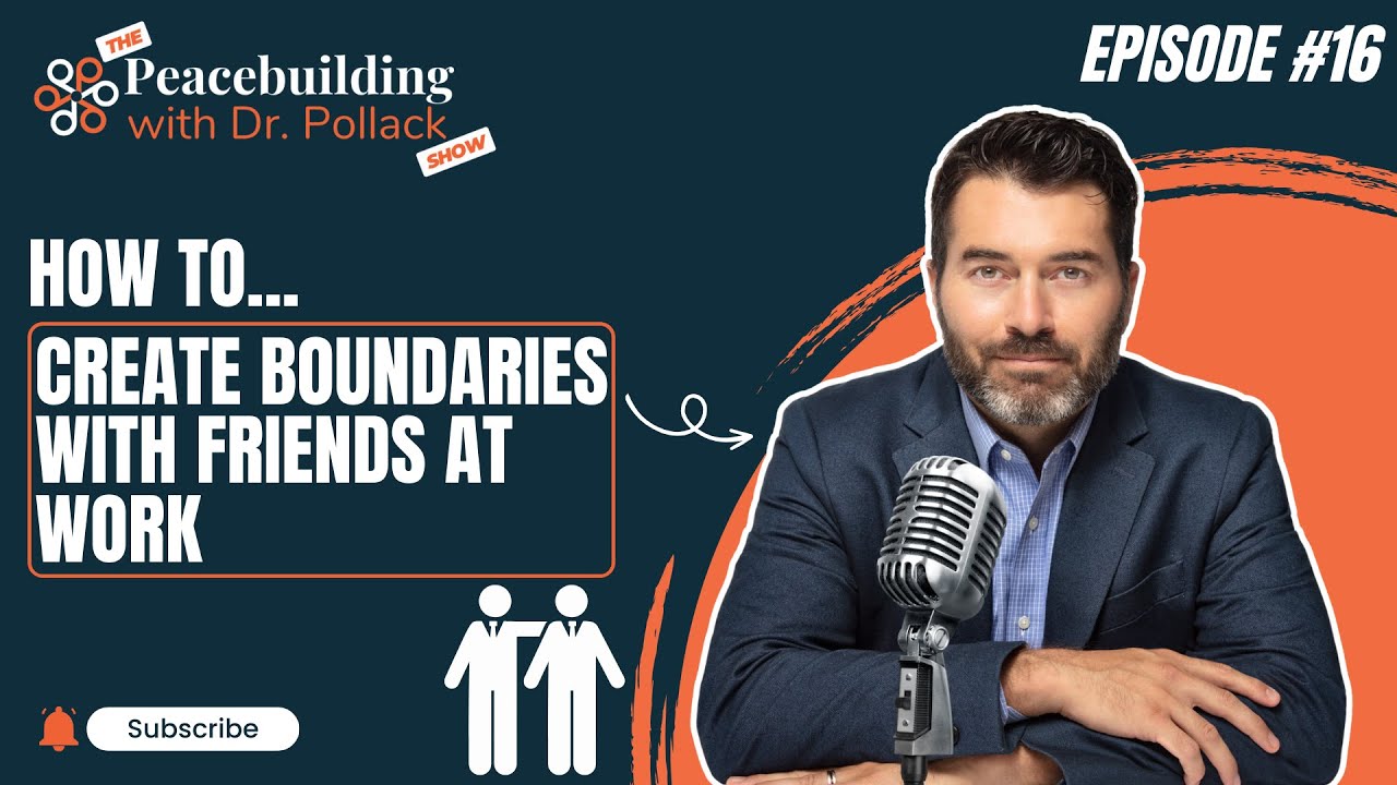 Navigating Workplace Friendships | Dr. Pollack&rsquo;s Guide Ep. 16