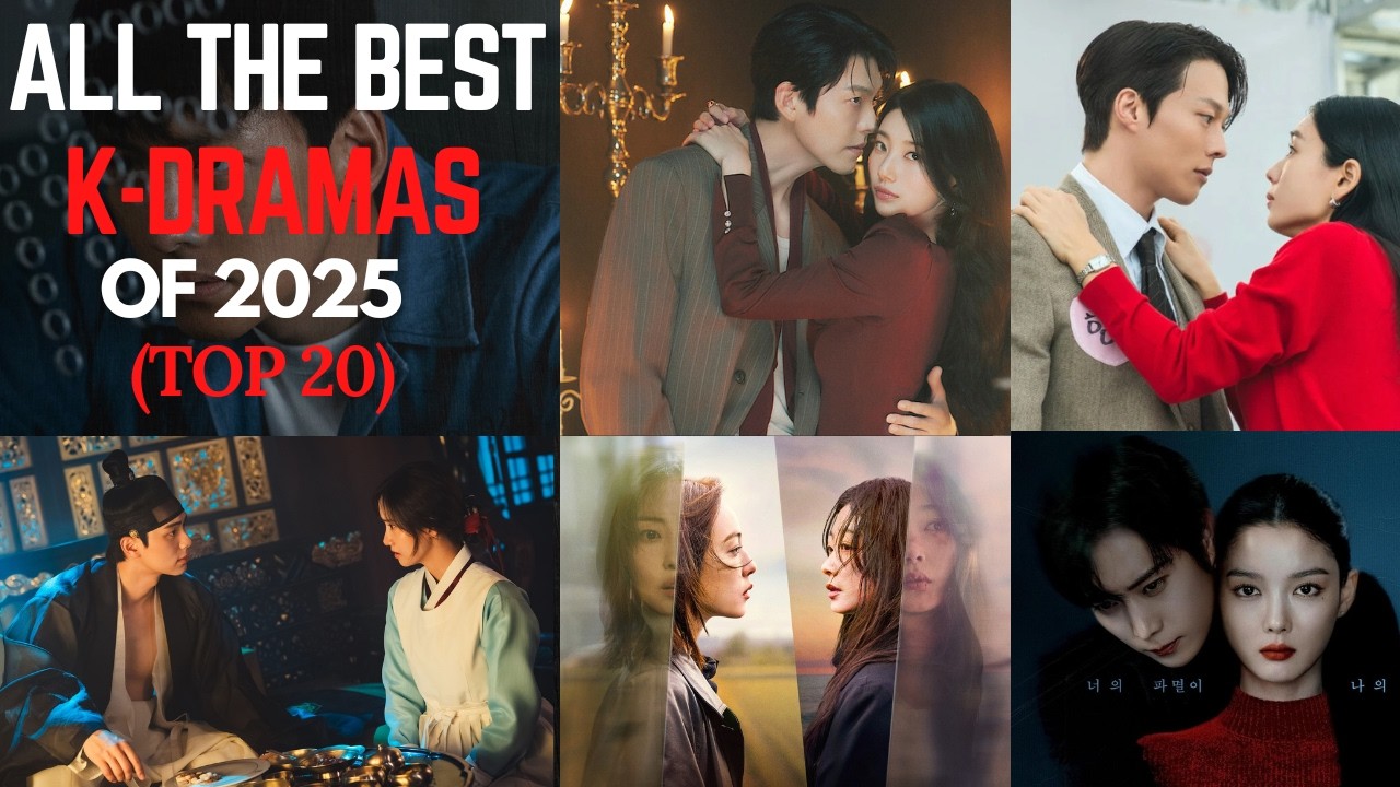 All the best kdrama of 2025, top 20 to watch