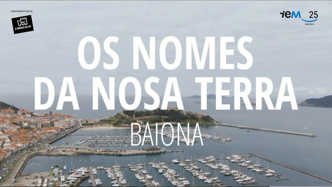 Os nomes da nosa terra:  Baiona