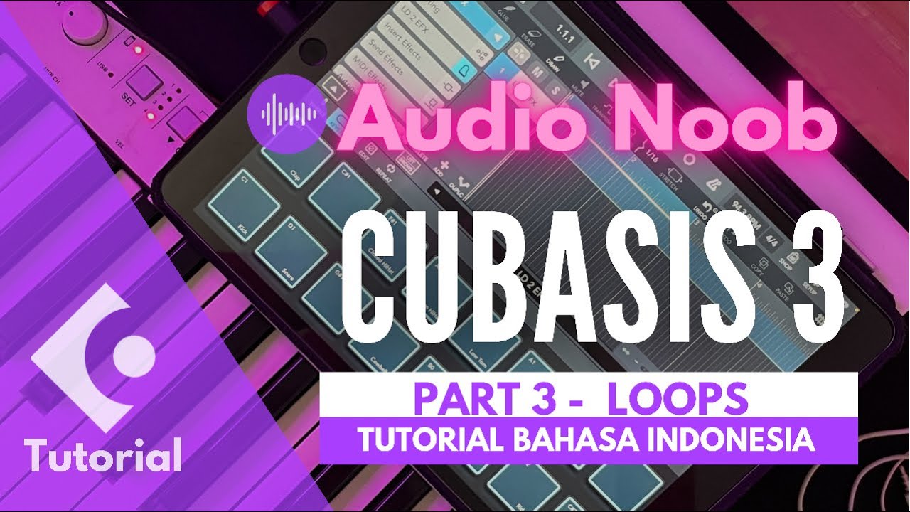 Tutorial Cubasis 3 part 3 - Loops ❗️ Fungsi loop buat apa sih ?