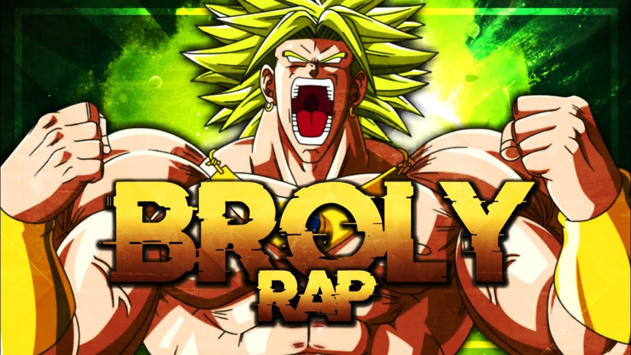 RAP DE BROLY | El Origen Del Saiyan Legendario | BTH GAMES Ft. IVANGEL MUSIC - 2018