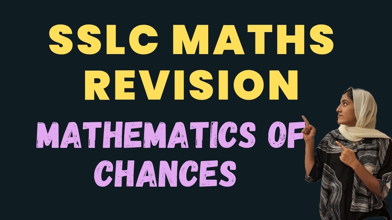MATHEMATICS OF CHANCES | SSLC MATHS REVISION | SSLC 2026