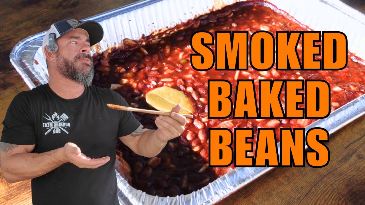 This Smoked Baked Beans Recipe Will Blow Your Mind!