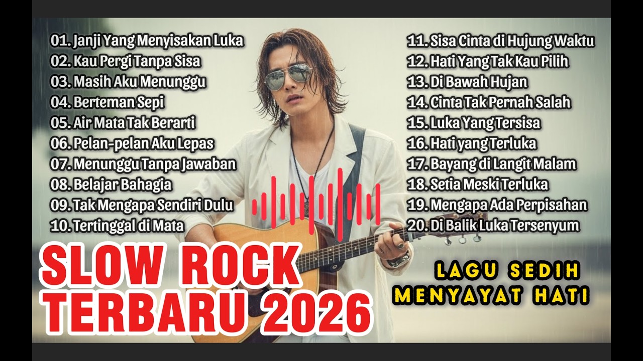 LAGU SLOW ROCK MELAYU TERBARU 2026/Paling Sedih Menyayat Hati/ Slow Melayu/🎶Janji Yg Menyisakan Luka