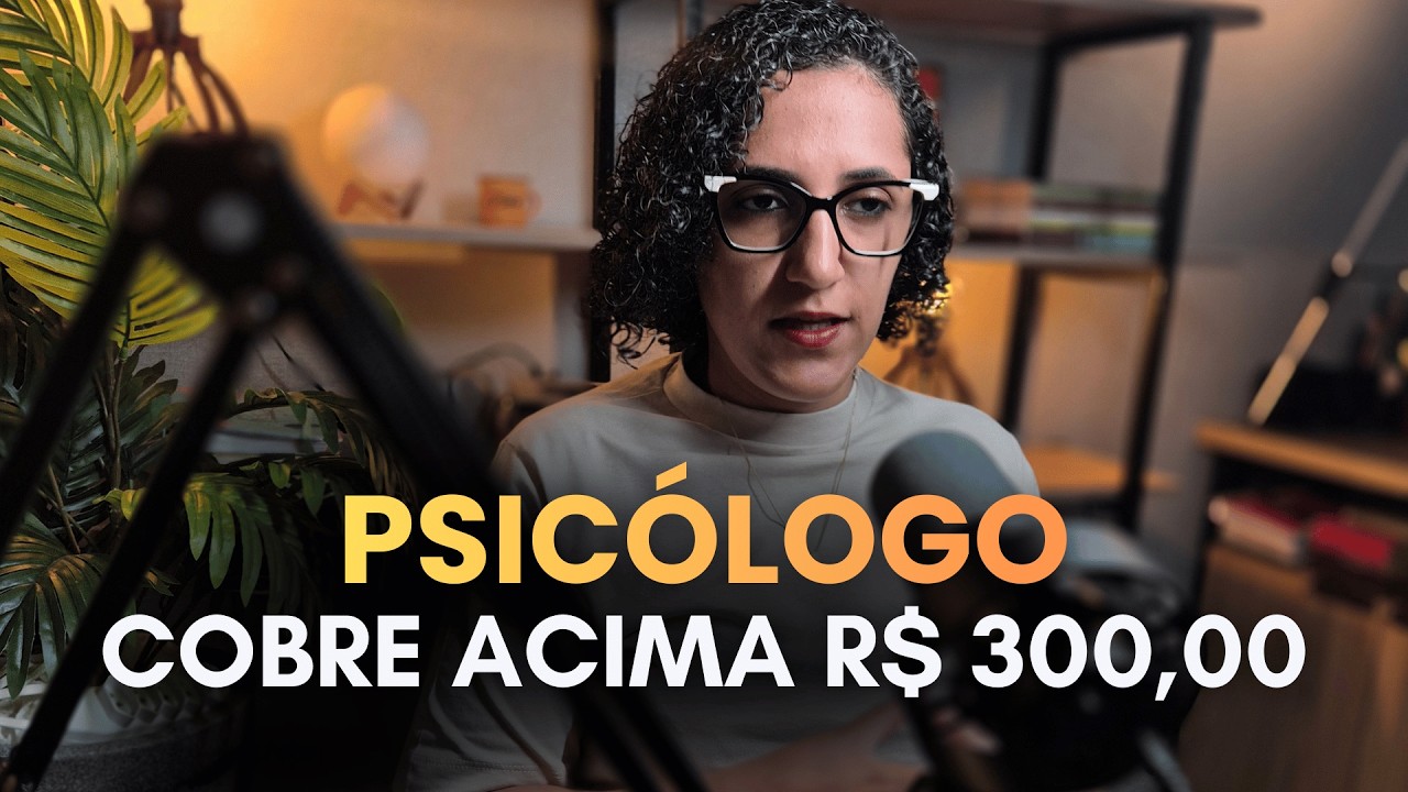 Psicólogo, comece a cobrar o valor que você merece!