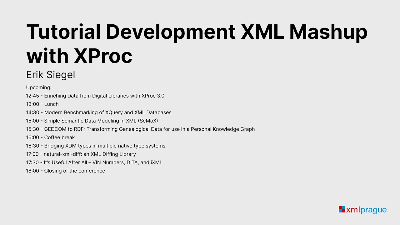 17. Tutorial Development XML Mashup with XProc - Erik Siegel