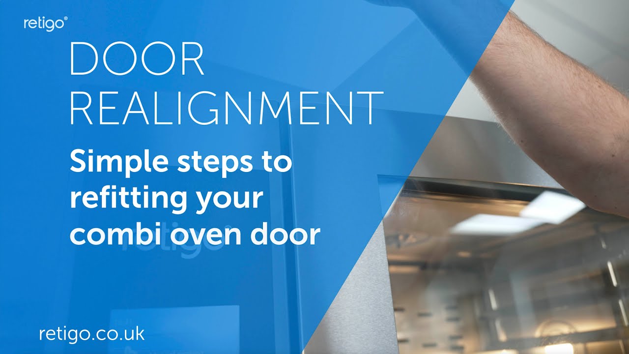 How to Realign a Retigo Combi Oven Door – Step-by-Step Guide