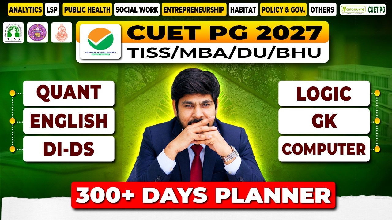 CUET PG TISS 2027 in 300+ Days | Complete Preparation Plan & Syllabus | Do&rsquo;s & Don&rsquo;ts