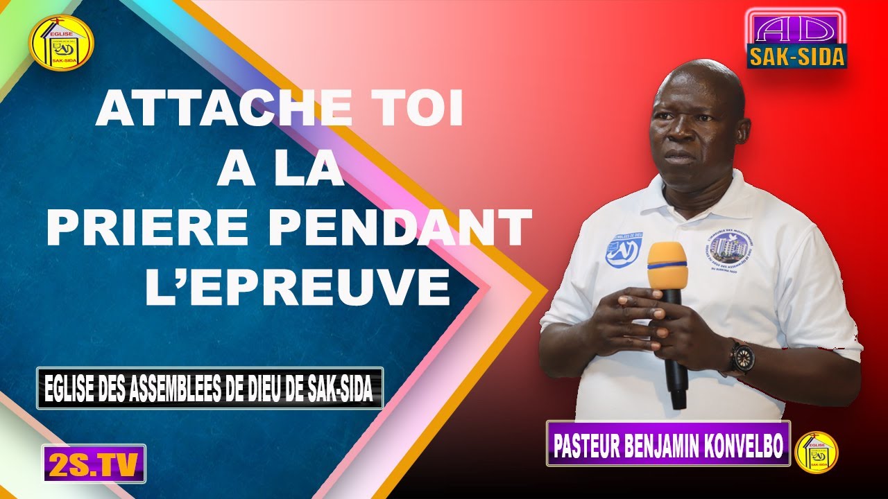 Attache  toi a la prière pendant l'épreuve, Pasteur Benjamin KONVELBO, 20 03 2022