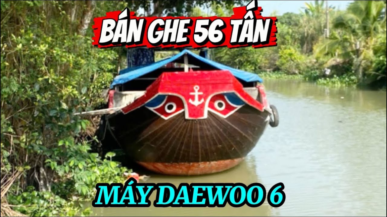 BÁN GHE 56 TẤN, MÁY DAEWOO 6 (1 TẤT 23 ) GIÁ 240 TRIỆU ☎️: 0908656923. 