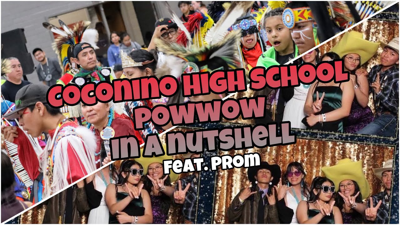 Coconino Highschool Powwow In a Nutshell - (Feat. PROM)