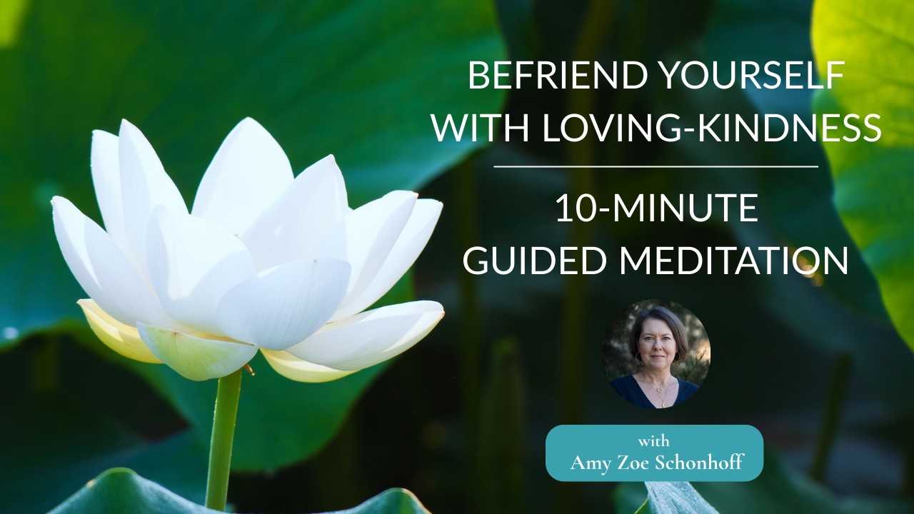 Befriend Yourself | A 10-Minute Guided Meditation