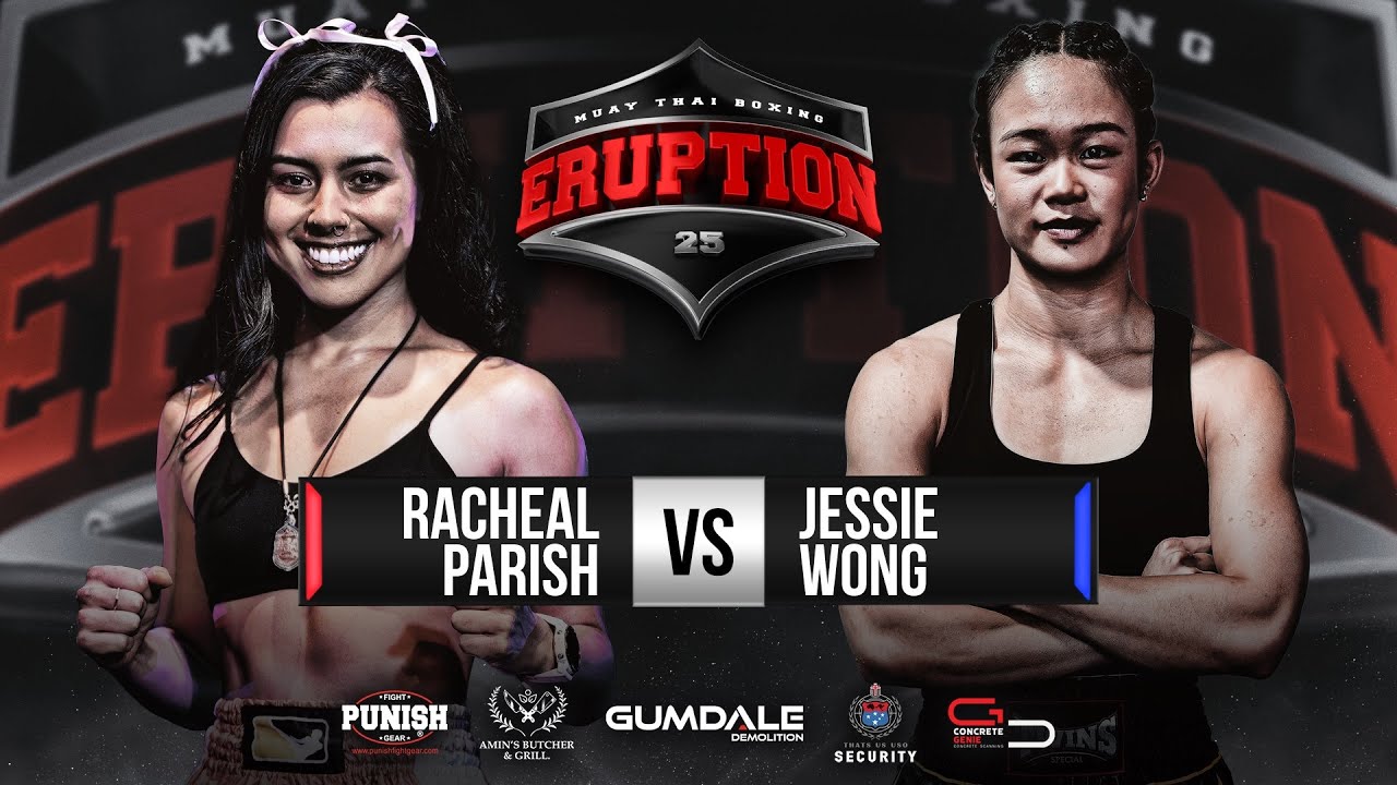 Rachael Parish Vs Jessie Wong - Eruption Muay Thai 25