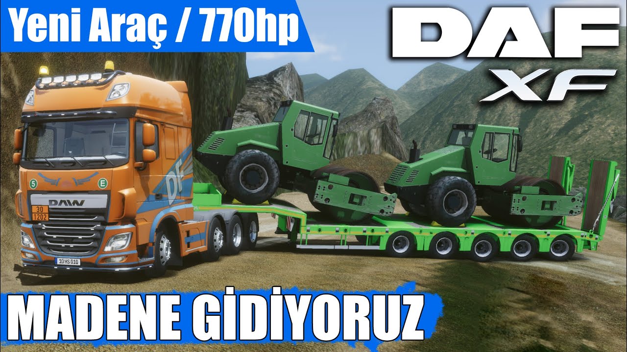 YENİ DAF XF İLE MADENE GİDİYORUZ // 770 BEYGİR İLE GÜRÜL GÜRÜL | TRUCKERS OF EUROPE 3 !!