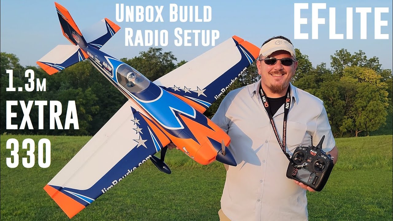 E-flite - Extra 330 SC 3D - 1.3m - Unbox, Build, & Radio Setup