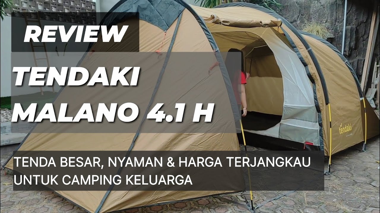 REVIEW TENDA CAMPING TENDAKI MALANO 4.1 H ( tenda besar dengan harga terjangkau )