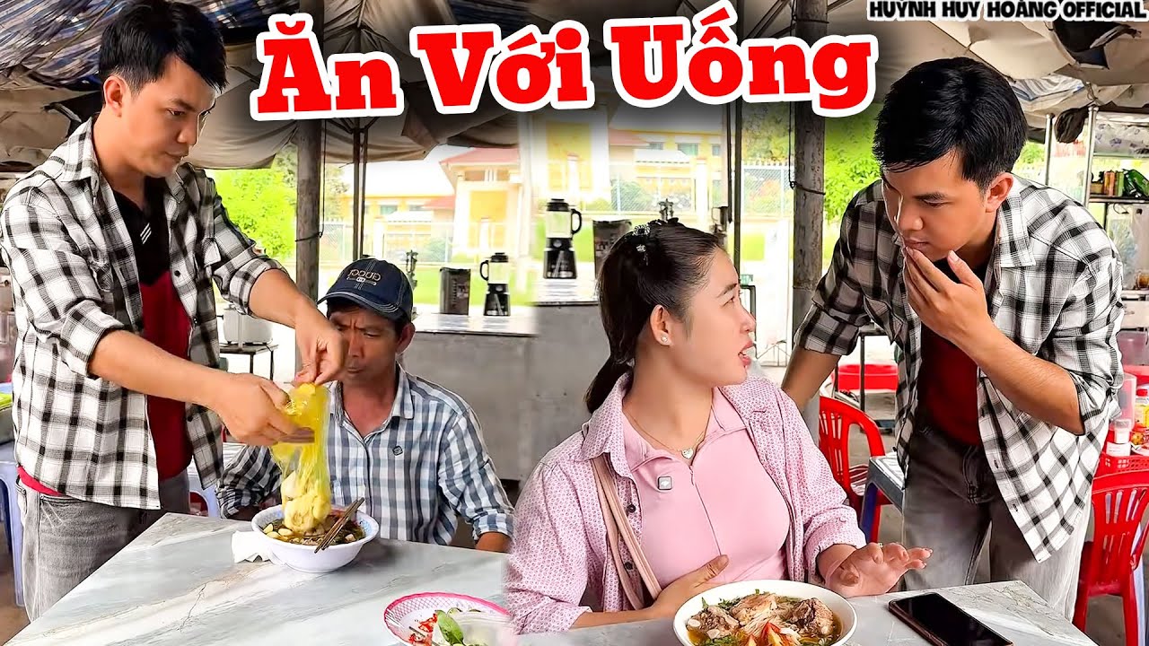 Ăn Uống Mà Không Có Nết | Huỳnh Huy Hoàng Official