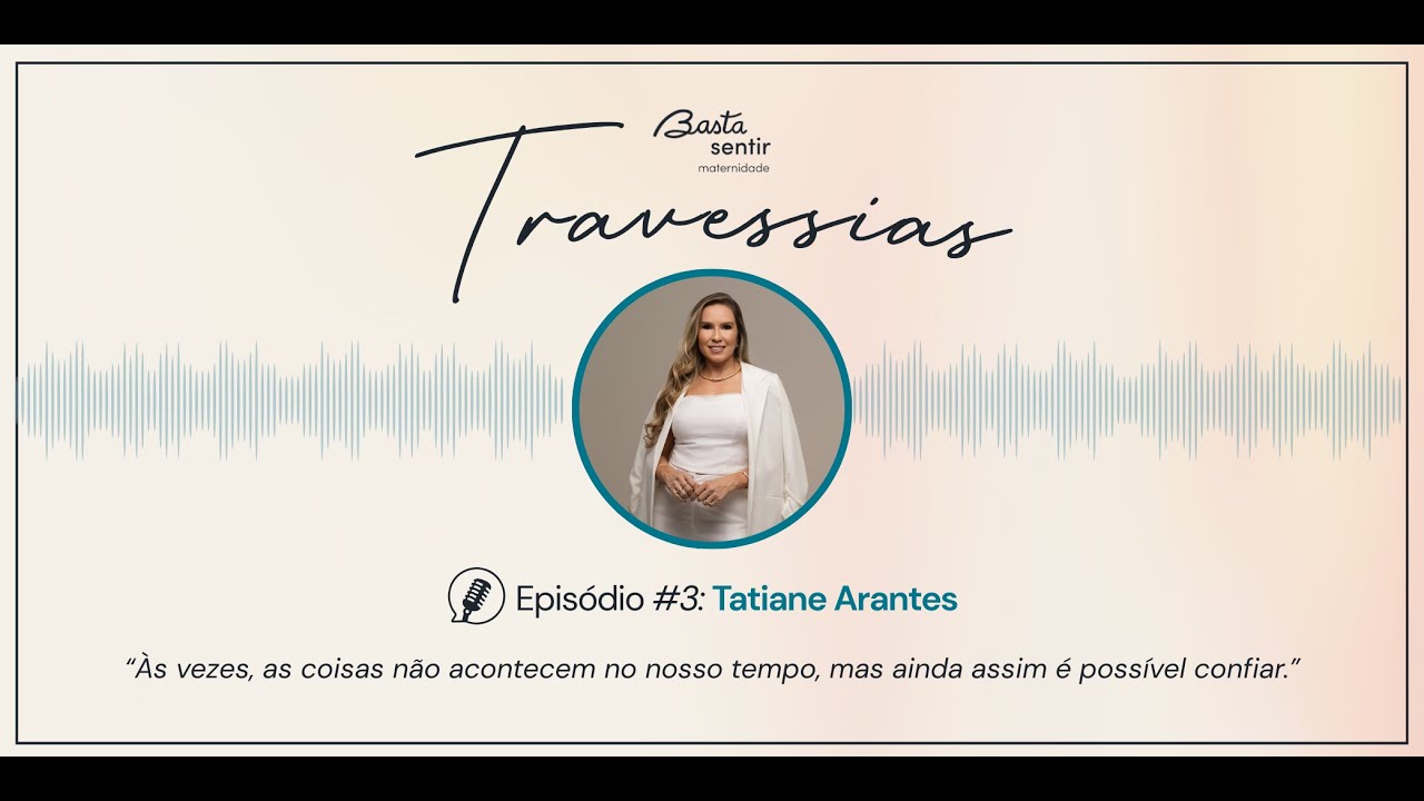 Entre irmãs: realizando o sonho através da ovodoação - Travessias #3