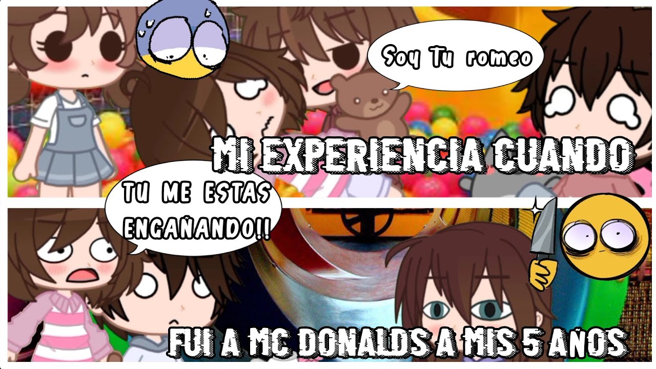 ¡Mi experiencia cuando fui al Mc Donalds a mis 5 años!🤠💞 || Gacha Club || Comedia 🤡