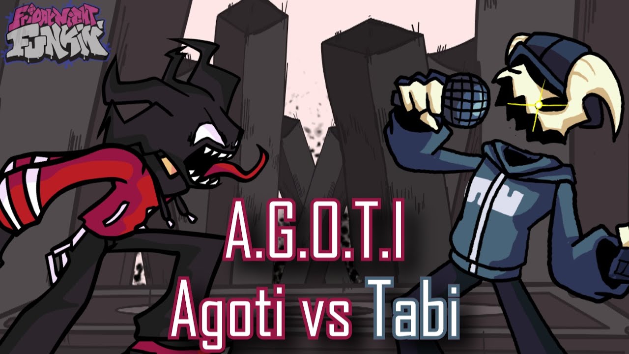 A.G.O.T.I pero es Agoti vs Tabi | Friday Night Funkin