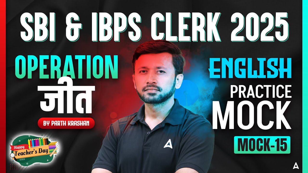 SBI & IBPS Clerk 2025 | English Practice Mock Questions Class-15 | By Parth Krishan