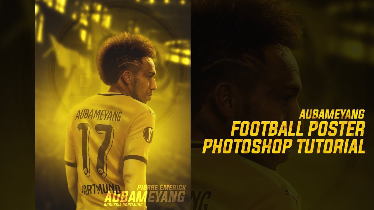 Photoshop Tutorial-| Football Poster Design | Aubameyang | Free Psd | Borussia Dortmund | GraphicsD