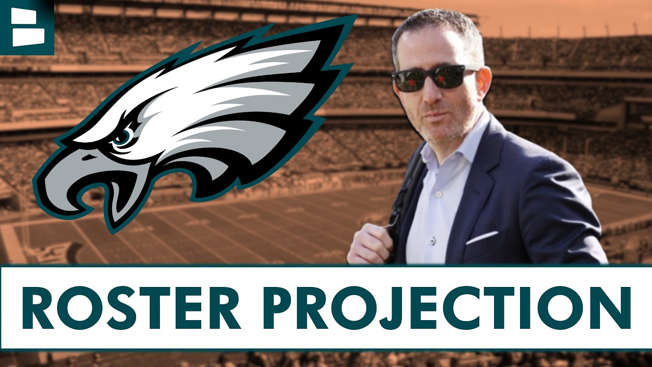 Final Philadelphia Eagles 53 Man Roster Projection Before Roster Cuts & After Preseason; Eagles News