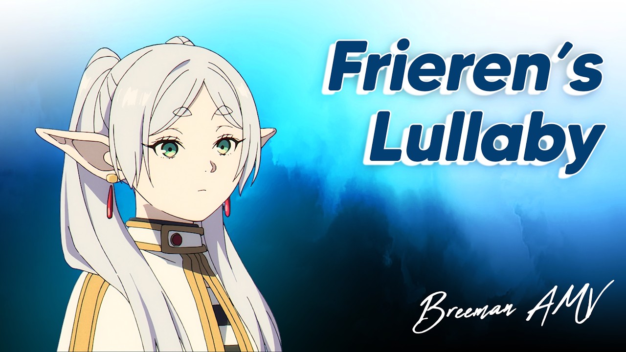 Frieren's Lullaby