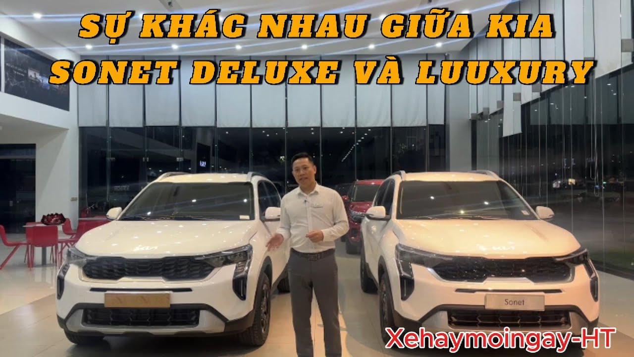 ĐIỂM KHÁC NHAU GIỮA KIA SONET DELUXE VÀ LUXURY @Xehaymoingay - HT
