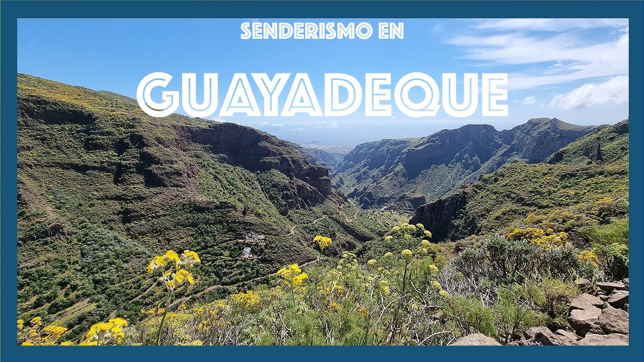 Senderismo por el Barranco de Guayadeque
