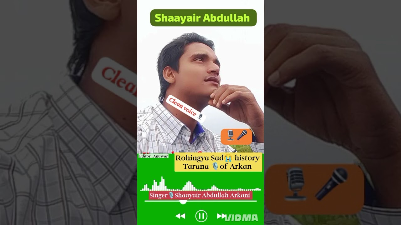 Kawal Abdullah 🎙️New tarana 2025_-_Rohingya history tarana of Arkan 