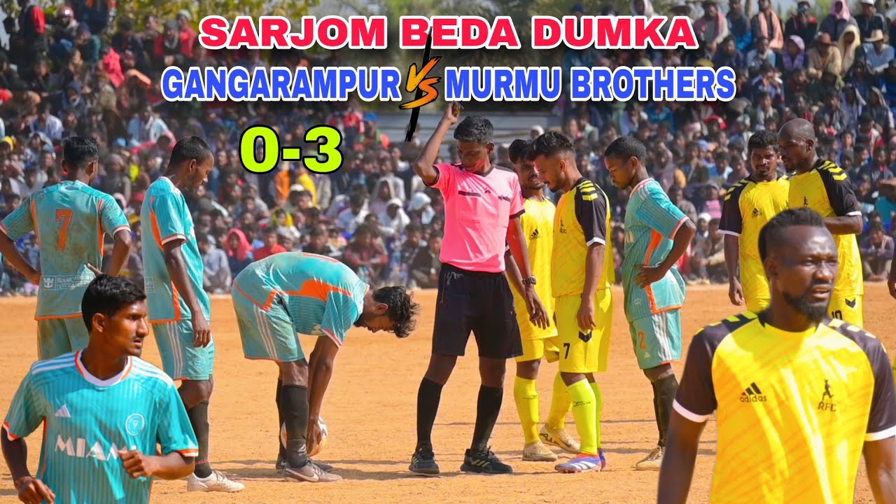 Murmu Brothers (Remix) 🆚 Gangarampur || 1st Round at Sarjom Beda Dumka Jharkhand 2025