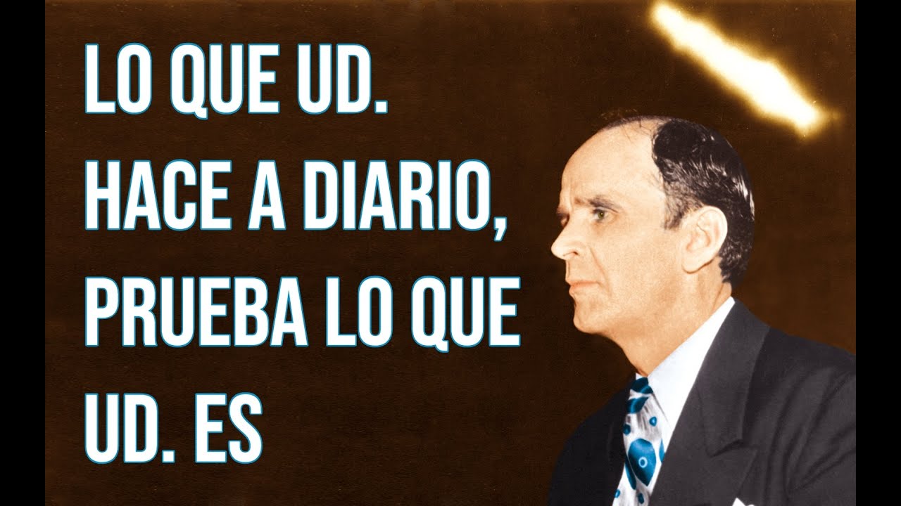 Lo que Ud. hace a diario, prueba lo que Ud. es | Rev. William Branham