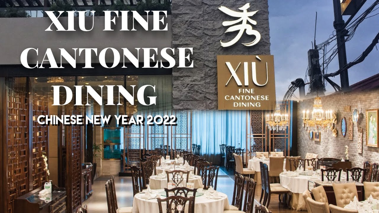 XIU Fine Cantonese Dining | Chinese New Year 2022 | Sonella Go