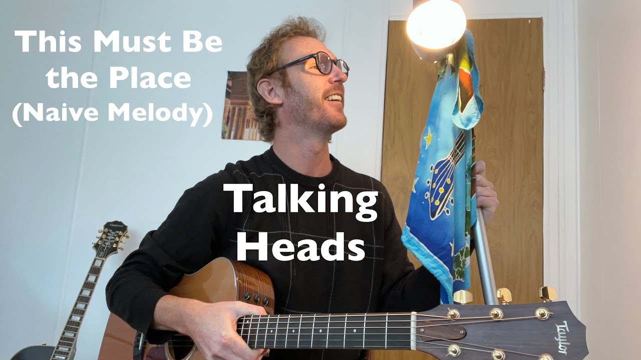 Talking Heads - This Must Be the Place (Naive Melody) Guitar Lesson +  Looper Breakdown