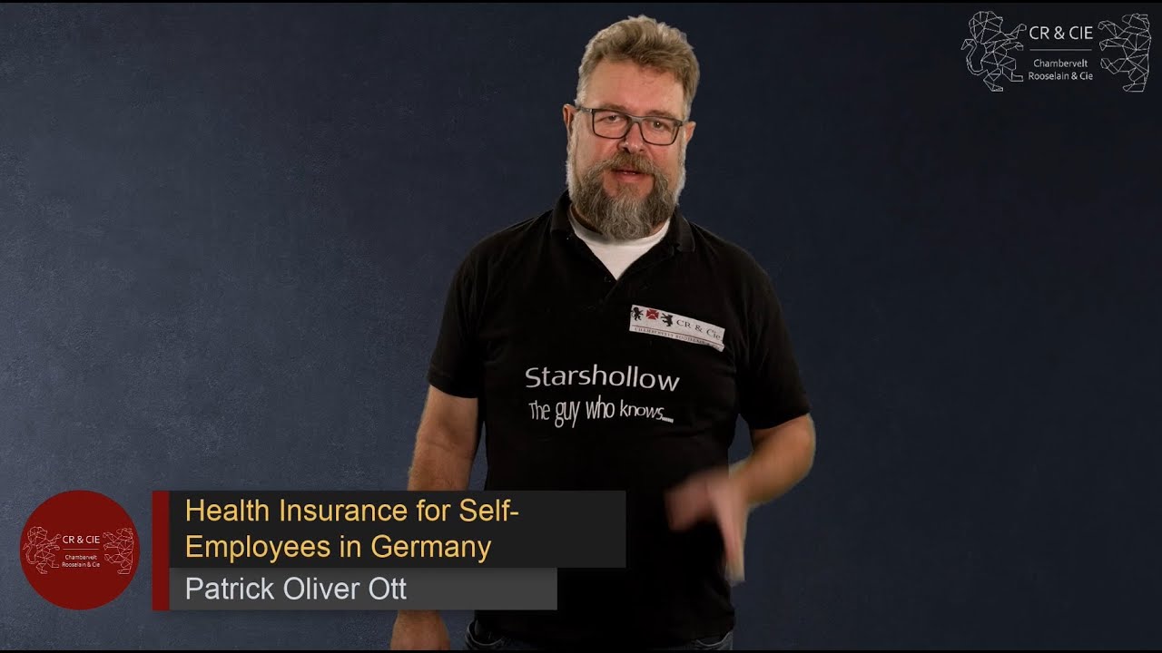 Health Insurance for Self-Employees in Germany Explained - Chambervelt, Rooselain & Cie