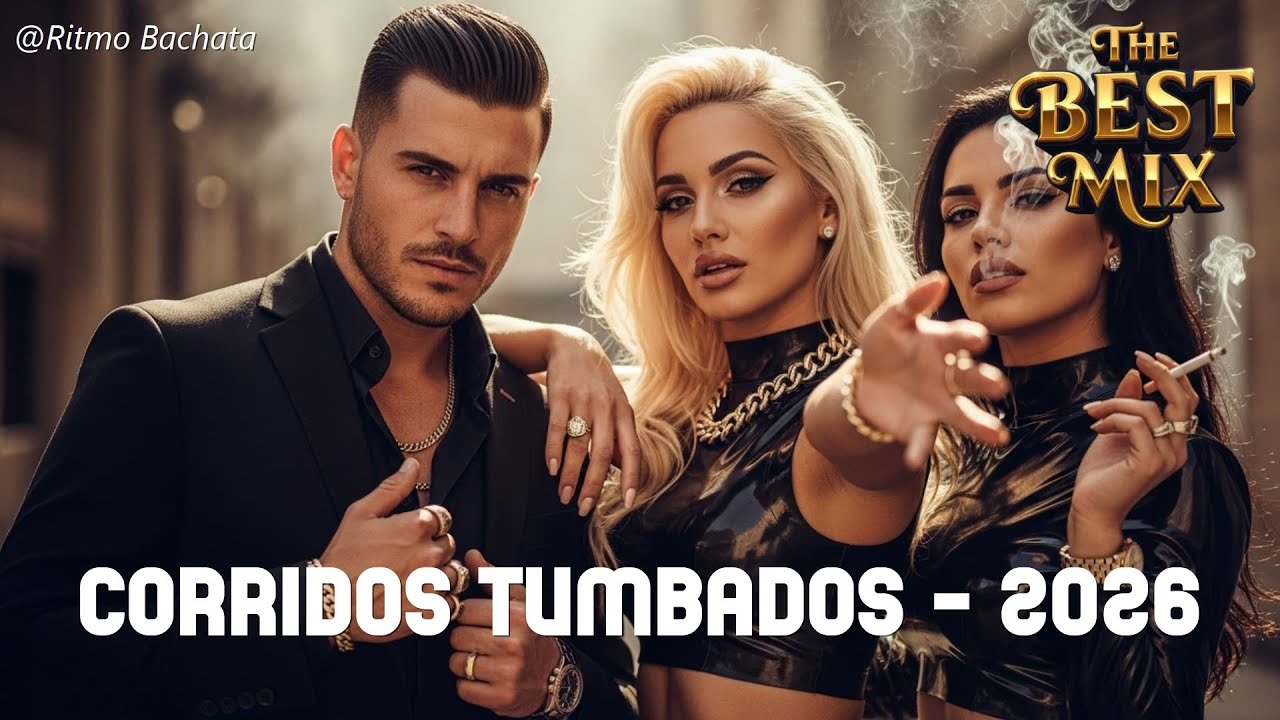 Corridos Tumbados Vibes 🎶 Lucha, Amor y Flow | Modern Urban Mix 2026