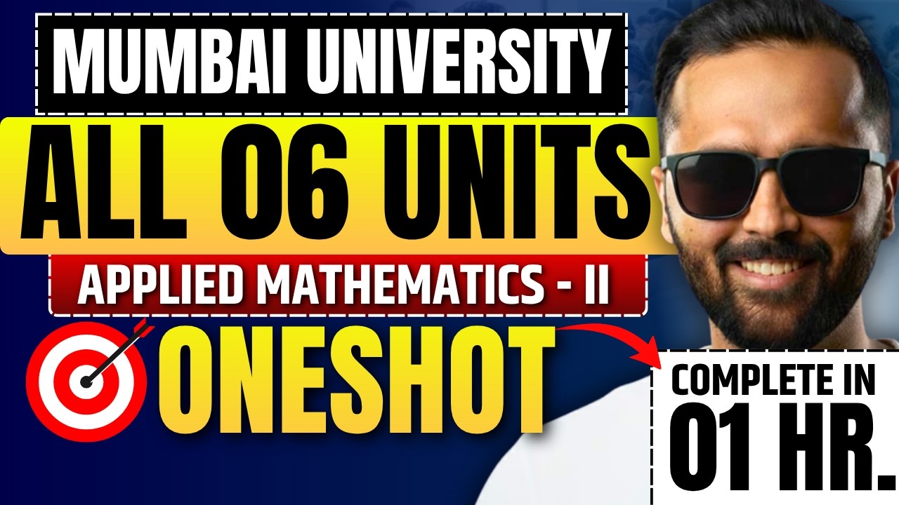 Applied Mathematics II One Shot|All 06 Units Complete in 1 Hour| Mumbai University|Pradeep Giri Sir