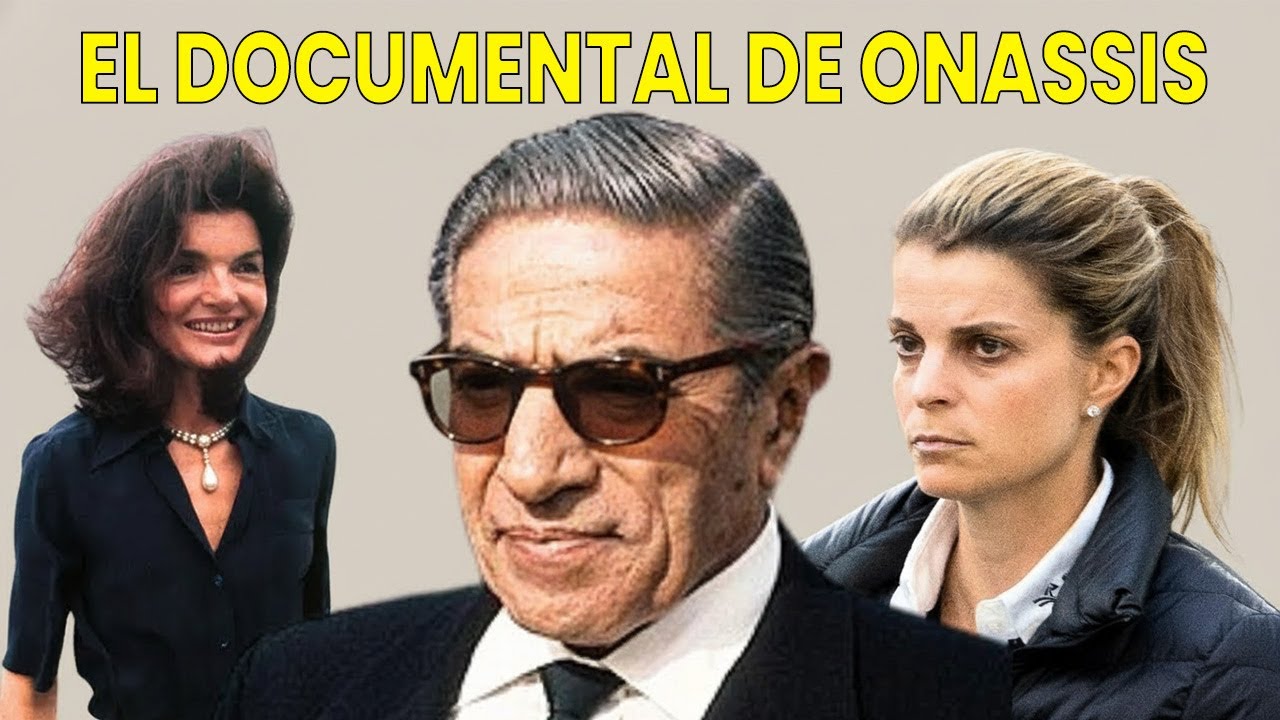 Toda La Historia De La Familia Onassis Y Su Tr&aacute;gico Destino | Documental